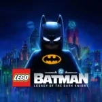 LEGO Batman_ Legacy of the Dark Knight