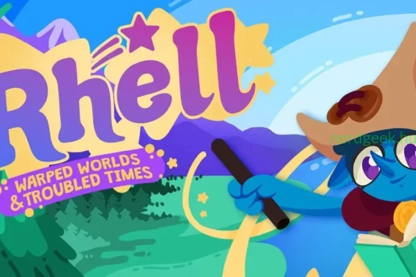 Rhell-Warped Worlds & Troubled Times