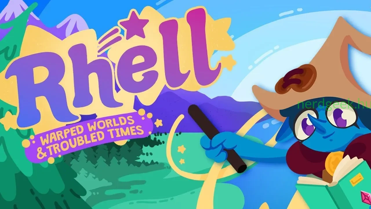 Rhell-Warped Worlds & Troubled Times