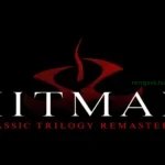 Hitman Classic Trilogy Remastered