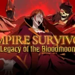 Vampire Survivors Legacy of the bloodmoon