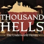 Thousand Hells The Underworld Heists
