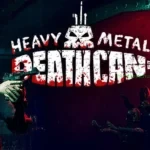 Heavy Metal Death Can