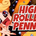 High Roller Penny