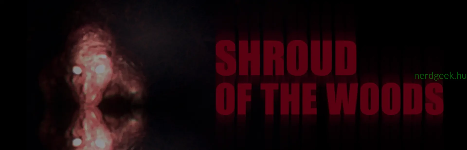 Shroud of the Woods