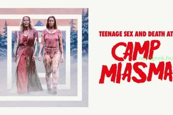 Teenage Sex and Death at Camp Miasma