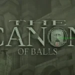 The Canon of Balls