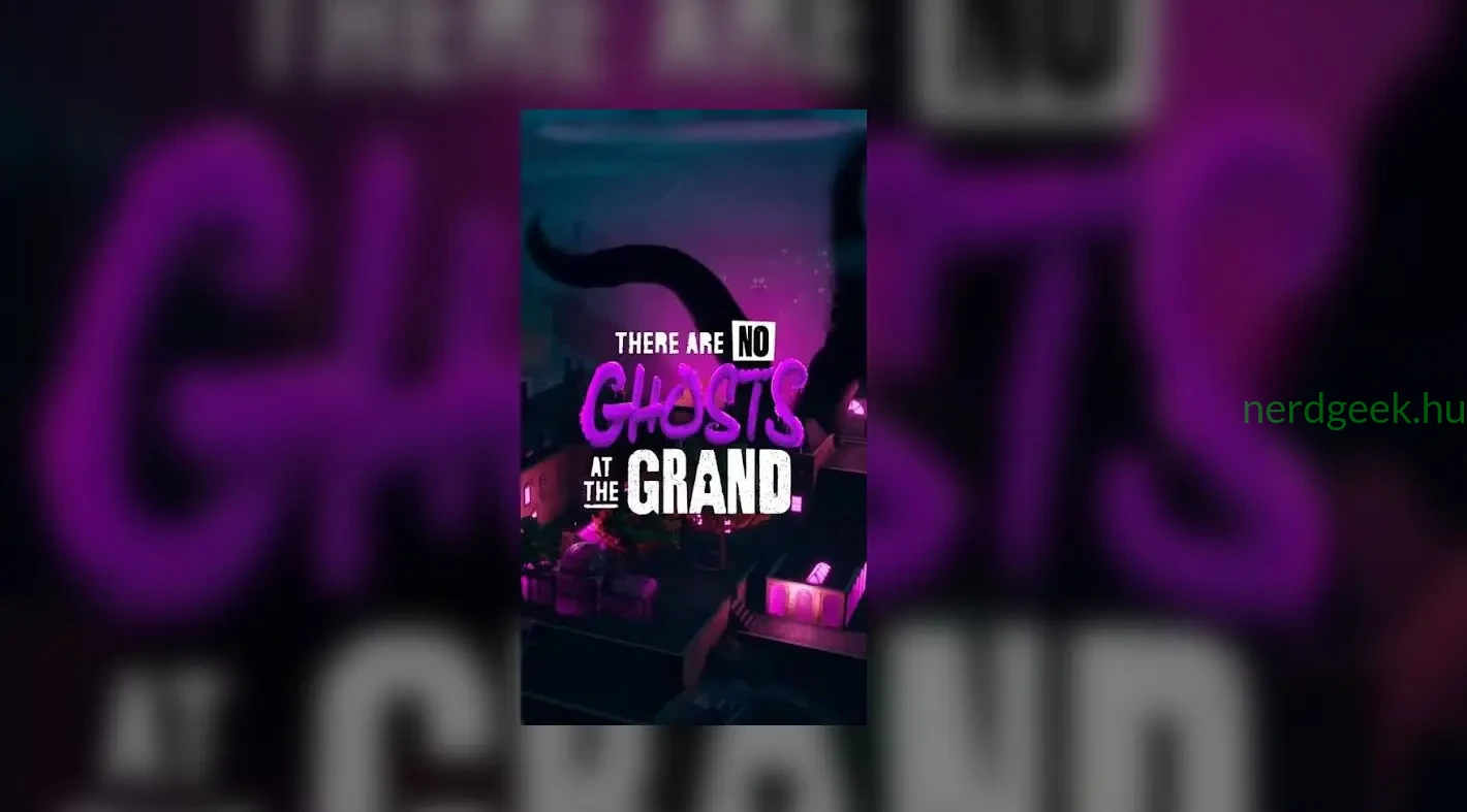 There Are No Ghosts at the Grand