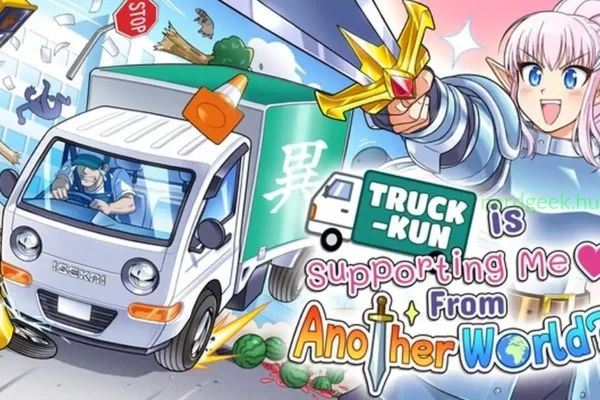 Truck-kun is Supporting Me From Another World