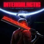 Intergalactic The Heretic Prophet