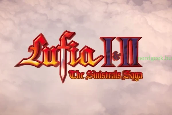 Évtizedes hiányt pótol a Lufia I & II: The Sinistrals Saga gyűjtemény