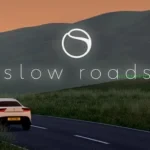 Slow_Roads