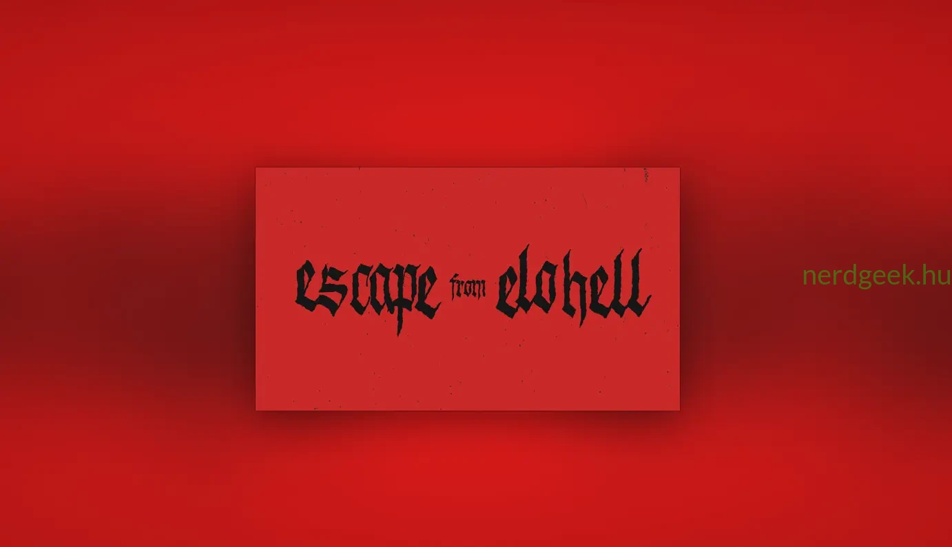 Escape from EloHell